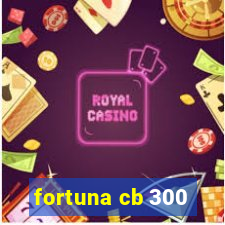 fortuna cb 300