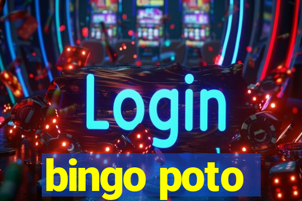 bingo poto