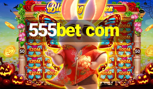 555bet com