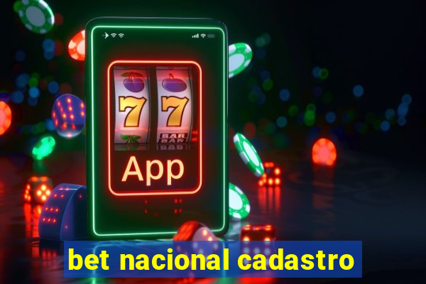 bet nacional cadastro