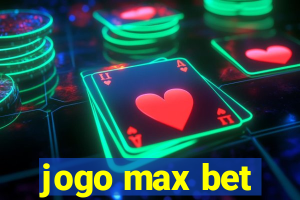 jogo max bet