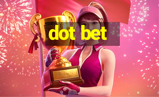 dot bet