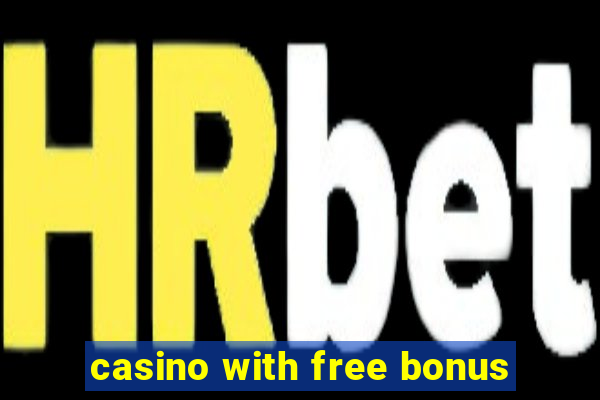 casino with free bonus