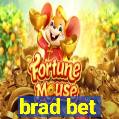 brad bet