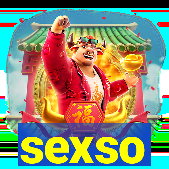 sexso