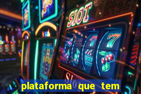 plataforma que tem fortune tiger