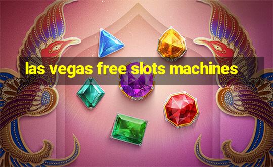 las vegas free slots machines