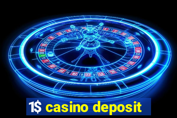 1$ casino deposit