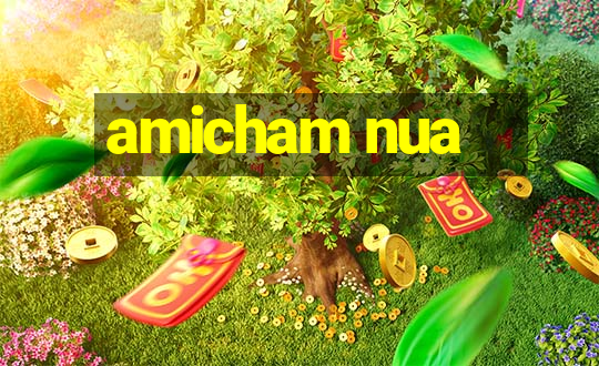 amicham nua