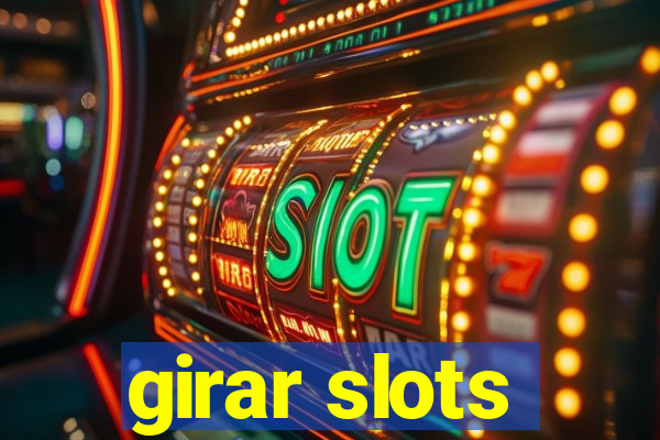 girar slots