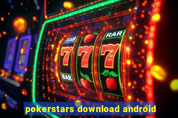 pokerstars download android