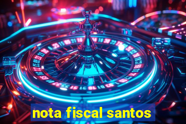 nota fiscal santos