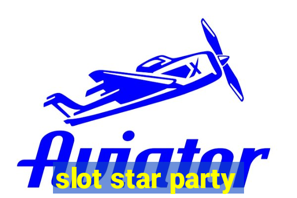 slot star party