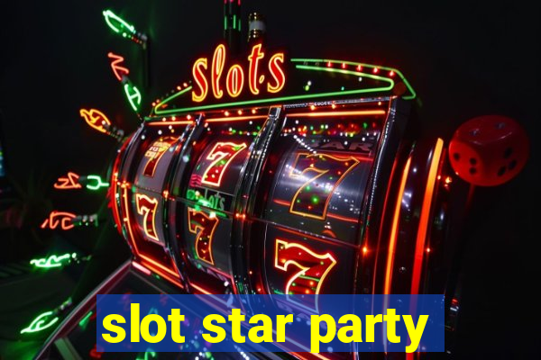 slot star party