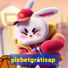 pixbetgrátisapp