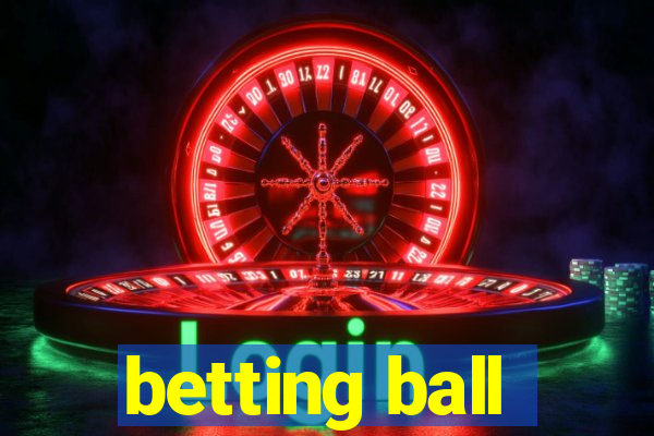 betting ball