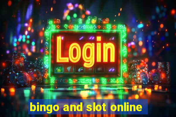 bingo and slot online