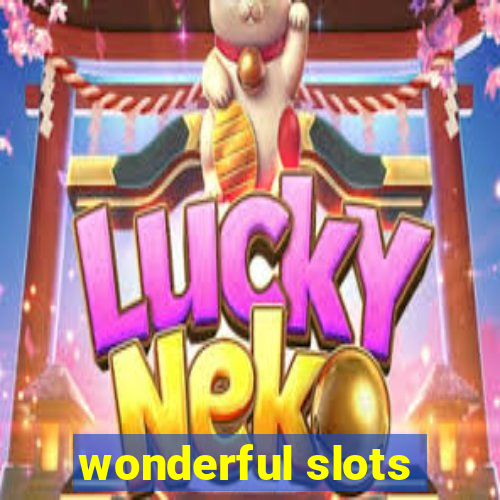 wonderful slots