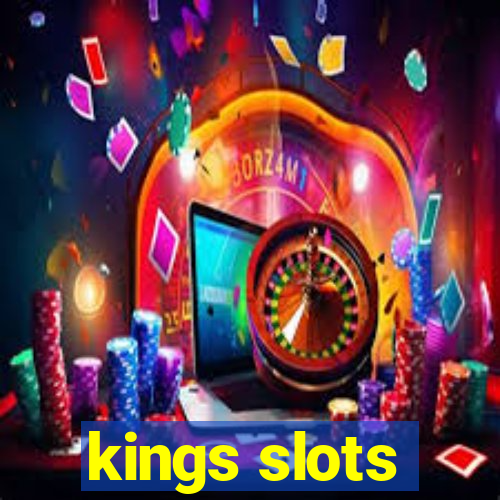 kings slots