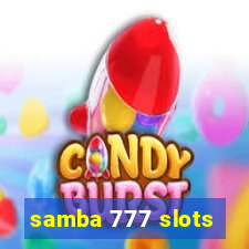 samba 777 slots