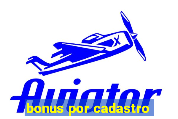 bonus por cadastro