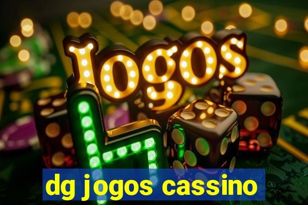 dg jogos cassino