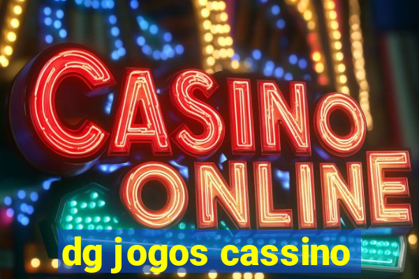 dg jogos cassino