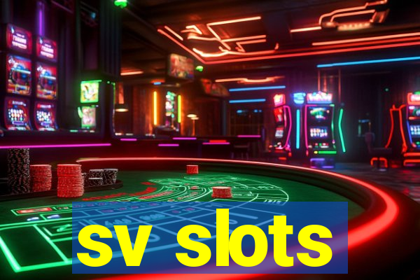 sv slots