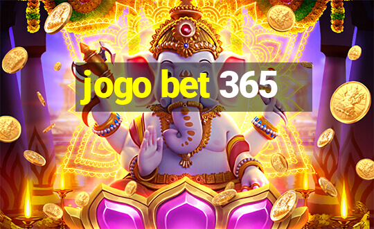 jogo bet 365