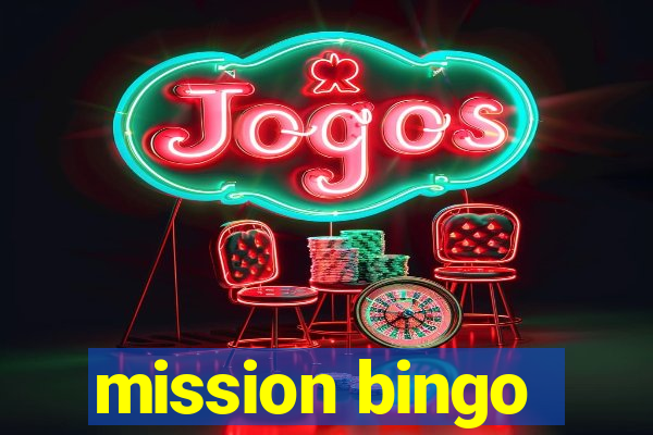 mission bingo