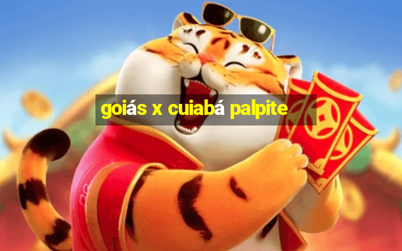 goiás x cuiabá palpite