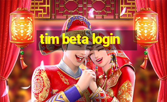 tim beta login