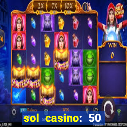 sol casino: 50 free spins