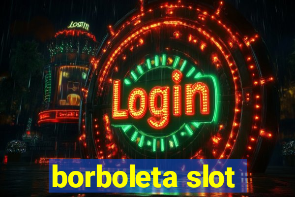 borboleta slot