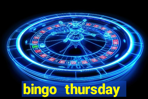 bingo thursday night near me