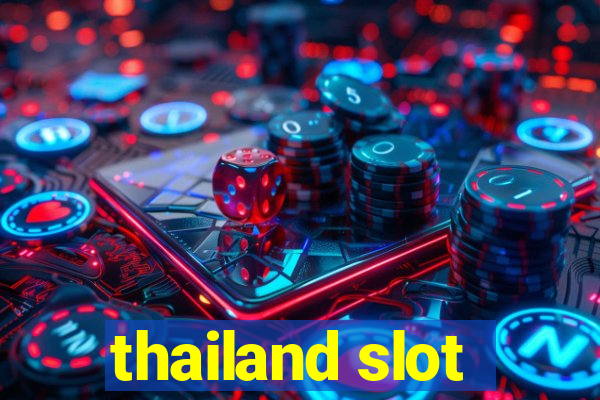 thailand slot