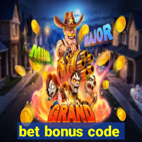 bet bonus code