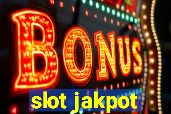 slot jakpot