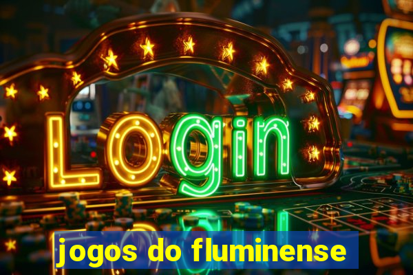 jogos do fluminense