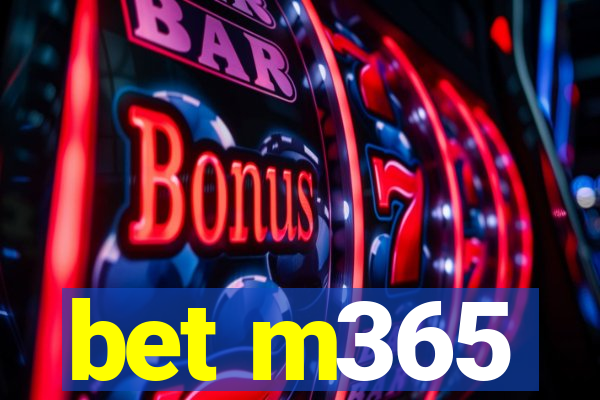 bet m365