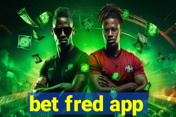 bet fred app