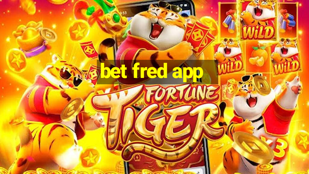 bet fred app