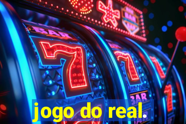 jogo do real.