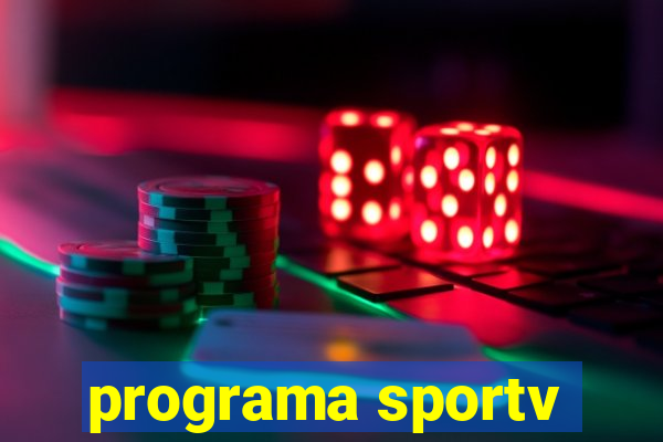 programa sportv