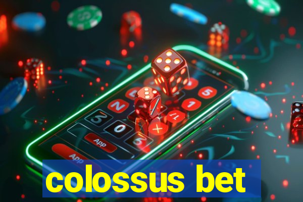 colossus bet