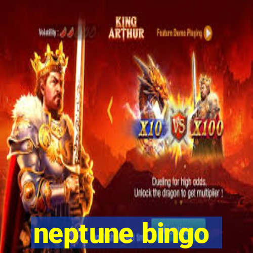 neptune bingo