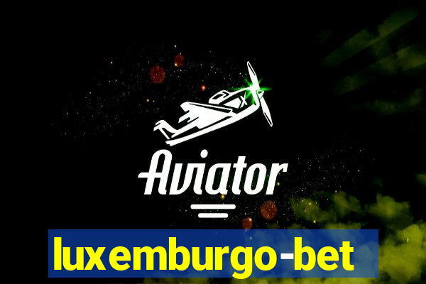 luxemburgo-bet