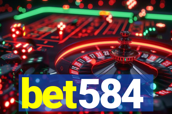 bet584