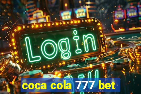 coca cola 777 bet