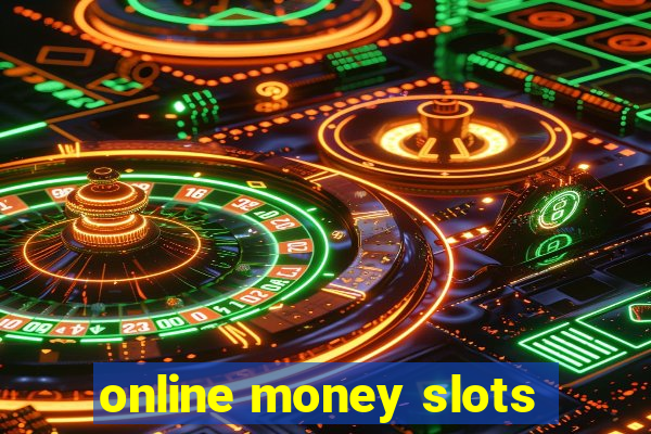 online money slots